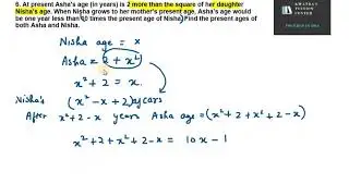 6. At present Asha&rsquo;s age (in years) is 2 more than the square of her daughter Nisha&rsquo;s age. When Nish