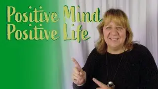 Positive Mind Positive Life