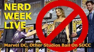 Nerd Week Live 6.27.2023: Big Studios Bail On SDCC