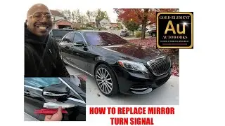 Как заменить поворотник в зеркале Mercedes S550 W222 — Gold Element Autoworks