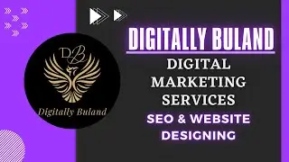 Digital Marketing Services | Search Engine Optimization | Website Designing | Digitally Buland