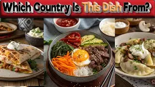 Guess the Country by Its Dish 🍜 | Ultimate Food Quiz Challenge!