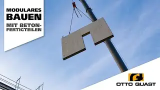Modulares Bauen mit Betonfertigteilen von OTTO QUAST