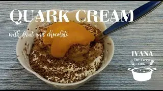 QUARK CREAM with fruit and chocolate - Recipe