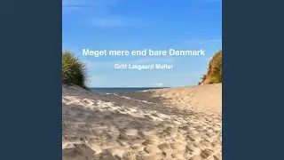 Meget mere end bare Danmark