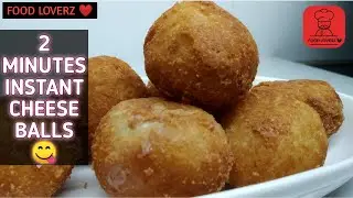 2 MINUTES INSTANT CHEESE BALLS | CRISPY AND CRUNCHY