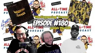 Josiah The Gift conversation: Episode 180