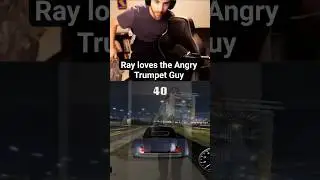 Ray loves the Angry Trumpet Guy #shorts #shortsvideo #youtubegaming