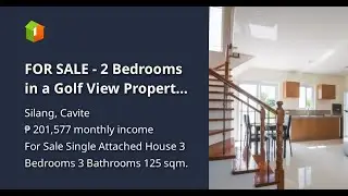 FOR SALE - 2 Bedrooms in a Golf View Property  Silang Cavite