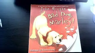 Bad Dog, Marley! Read-Aloud
