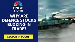 Defence Stocks Are Buzzing In Trade: Key Triggers & News Flow