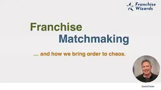 Franchise Matchmaking Explained