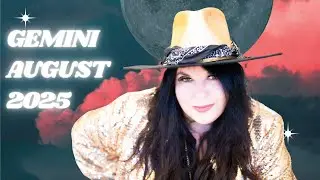 Gemini  August  Horoscope 2025 - WOW what a month!