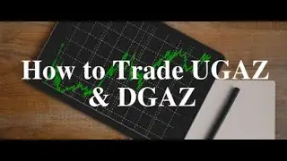 How To Trade UGAZ & DGAZ | Future Predictions