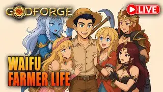 Godforge Alpha Wave 3 &ndash; Farming Like a True Waifu Farmer (100 Hours of Gaming Challenge)