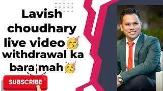 Good news Botalpha members🥳 || Lavish Choudhary Live out now☺|| withdrawal update