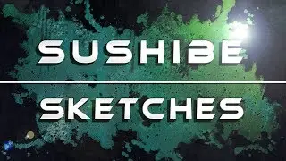 Sushibe - Sketches | CyberPixl Release