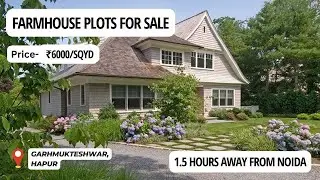 Farmhouse Plots Price 6000 per SqYd in Garhmukteshwar Hapur |☎ +91-8006666499 | #farmhouse