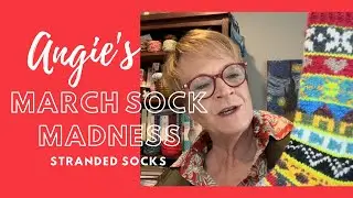 Angie's March Sock Madness Journey - Stranded Socks