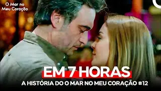 Em 7 Horas A História De O Mar No Meu Coração #12