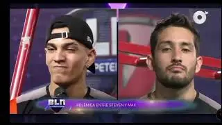 Bln polemica entre max y steven #bln