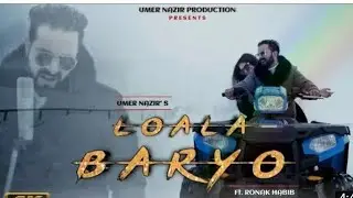 LOLA BARYO &times; RASHKE QAMAR | Umer Nazir | Ronak Habib |  New Trending kashmiri Song