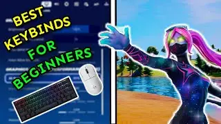 The BEST Keybinds for Beginners! - Fortnite Chapter 5 *UPDATED*