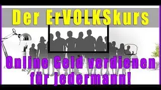 Der Ervolkskurs - Affiliate Marketing f&uuml;r Anf&auml;nger