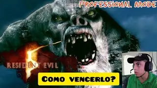 Como derrotar al Gigante en modo profesional? - Resident Evil 5