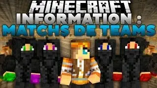 Minecraft - Annonce/Explications pour les Matchs de Teams ! [Fr]