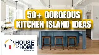 50+ GORGEOUS KITCHEN ISLAND IDEAS #kitchenisland #hthresidential