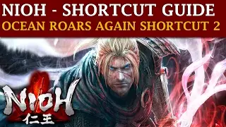 Nioh Shortcut - Illusory Wall Shortcut - Mission: The Ocean Roars Again