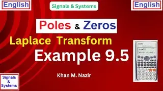 (E)SS Ex 9.5 || Laplace Transform &ndash; Understanding Pole‑Zero Plot & ROC || Signals & System