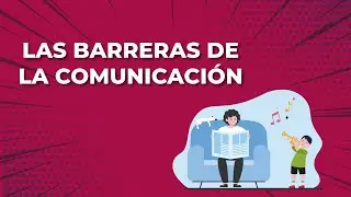 Barreras de la comunicación