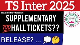 TS INTER ✅SUPPLEMENTARY / IMPROVEMENT EXAM 💯🔥HALL TICKETS RELEASE DATE!! #tsinter2025