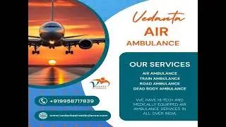 Splendid Air Ambulance with Perfect Medical Solution from Kolkata