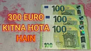 300 Euro in Indian Rupees - 300 Euro Kitna Hota Hain - 300 Euro Rate Today