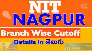 ❤️VNIT NAGPUR BRANCH WISE CUTOFF DETAILS IN తెలుగు❤️NIT CUTOFF Ser. 7❤️JOSAA 2021 Cutoff |Set Target