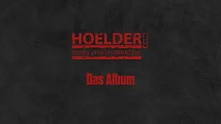 HOELDER! Das Album (Vorschauvideo) 2020