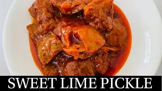 HOW TO MAKE SWEET LIME PICKLE| GOAN SWEET LIME PICKLE| LEMON PICKLE| ACHAR| GOAN RECIPE- BY NATASHA