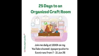 Day 1   25 Days to an Organized Craft Room