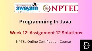 Programming In Java Week 12 Assignment Answers ||Jan 2024|| NPTEL