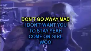 Motley Crue - Don't Go Away Mad (Just Go Away) | KARAOKE | Lyrics