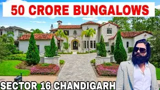 Chandigarh Sector 16 Mein 50 Crore K Bungalows !!