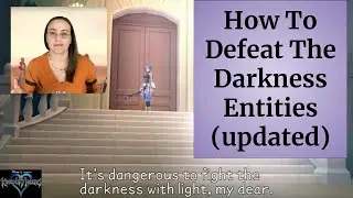 How To Defeat Darkness | Kingdom Hearts Theory (Updated)
