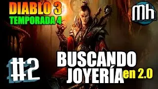 DIABLO 3 | TEMPORADA 4  (BUSCANDO JOYER&Iacute;A #2)