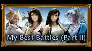 [FFRK] My Best Battles (Part II) - Ultimate++, Nightmare and Torment Battles