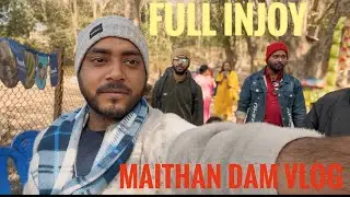 Maithan dam full injoy with family full vlog 