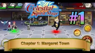 Chapter 1: Margaret Town | Celestial Spirit Mage #1