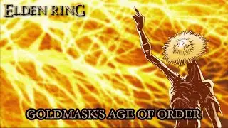 Elden Ring Lore — Эпоха порядка Голдмаска